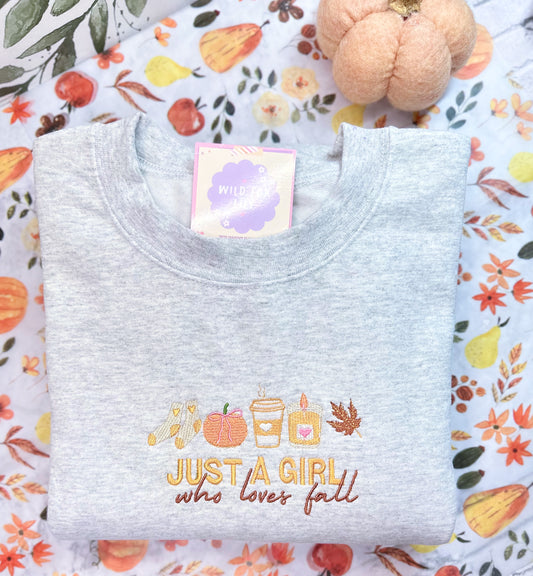 Just A Girl Who Loves Fall | Embroidered Fall Sweatshirt